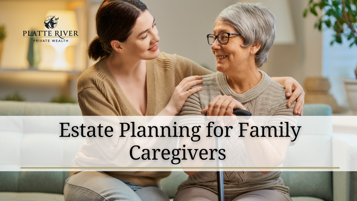 Estate Planning for Family Caregivers