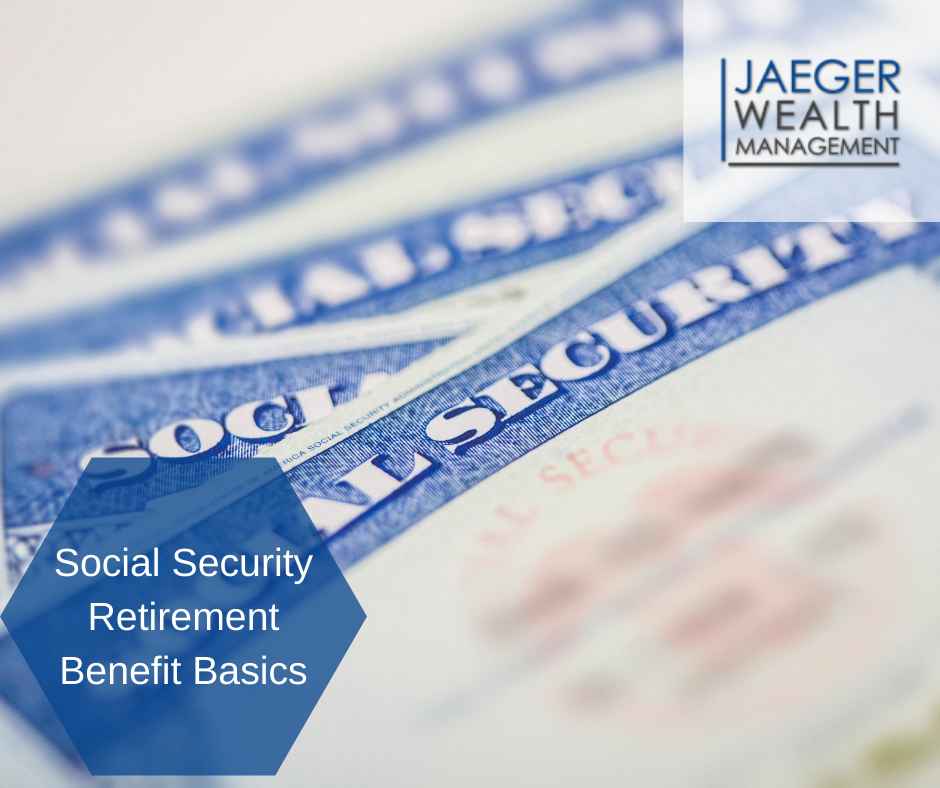 Social Security Retirement Benefit Basics