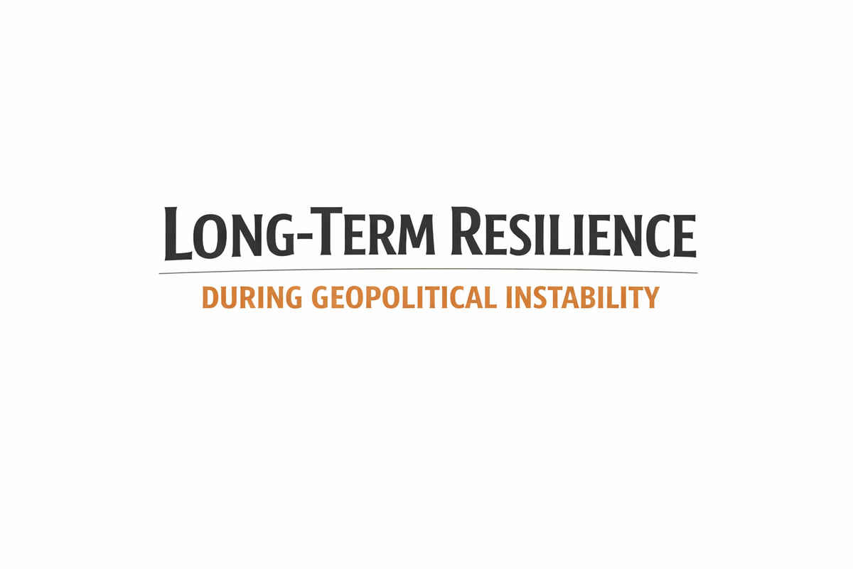 Long-Term Resilience During Geopolitical Instability