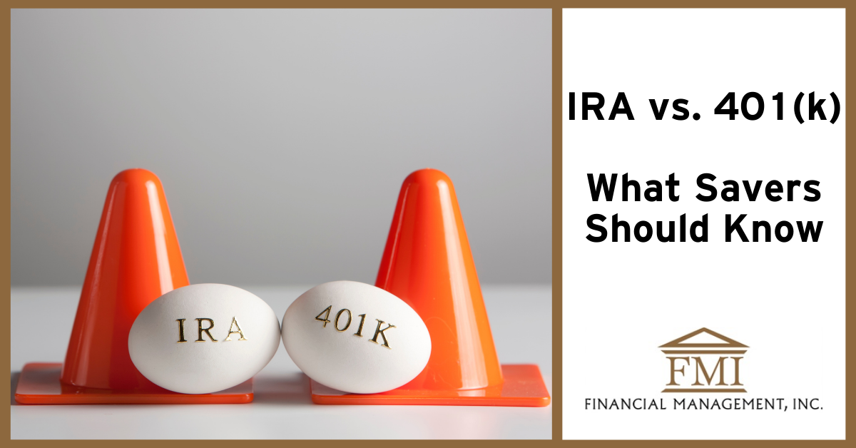 IRA vs. 401(k): What Savers Should Know