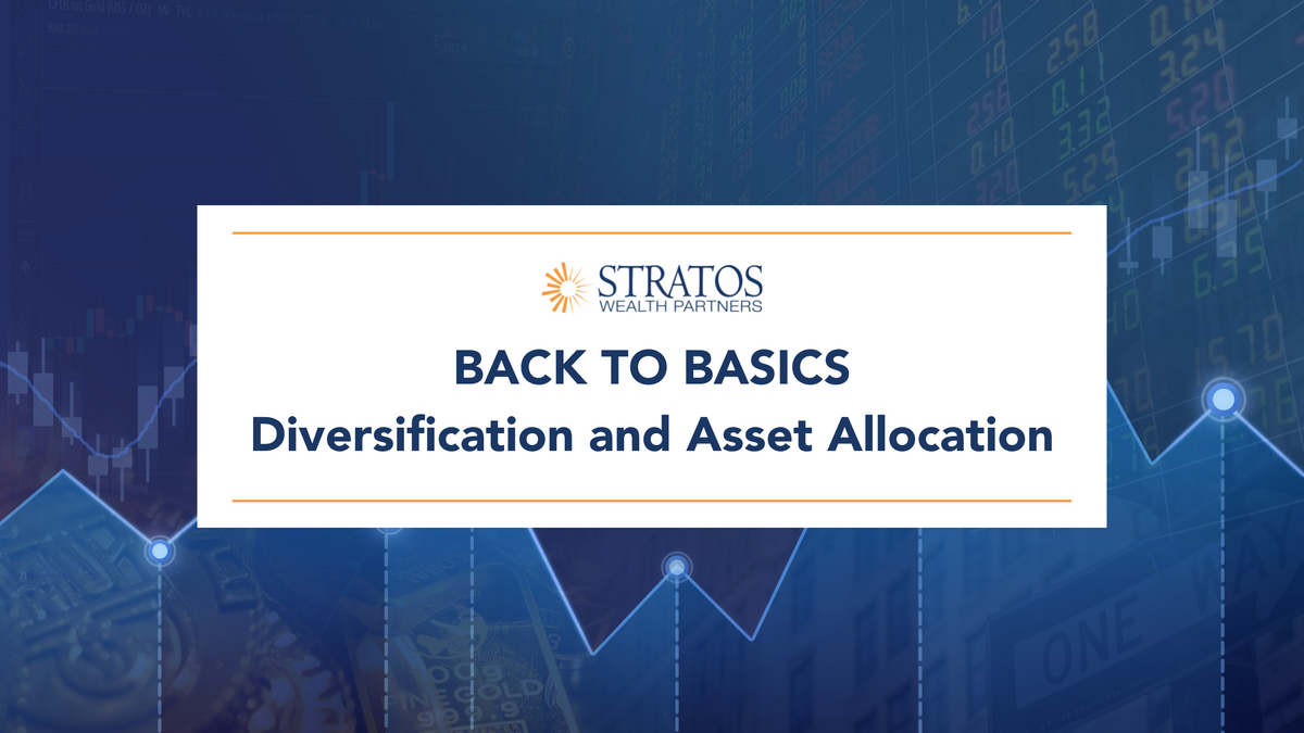 Back to Basics - Diversification and Asset Allocation