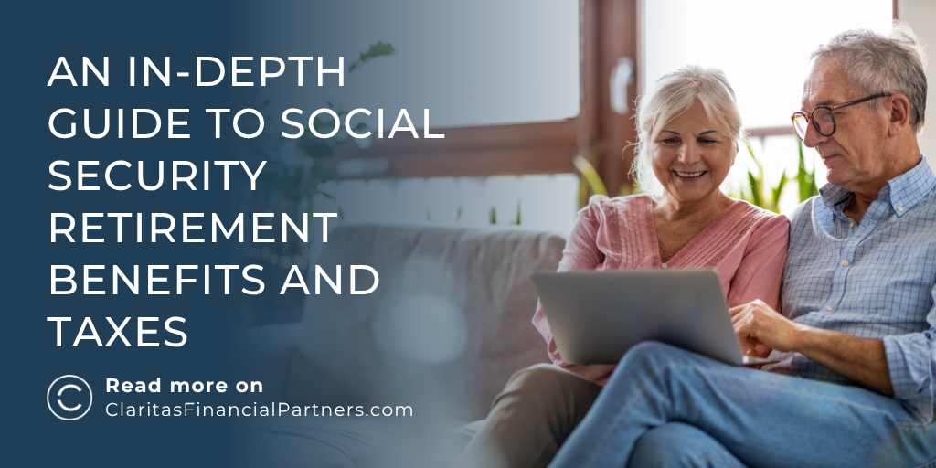 An In-Depth Guide to Social Security Retirement Benefits and Taxes