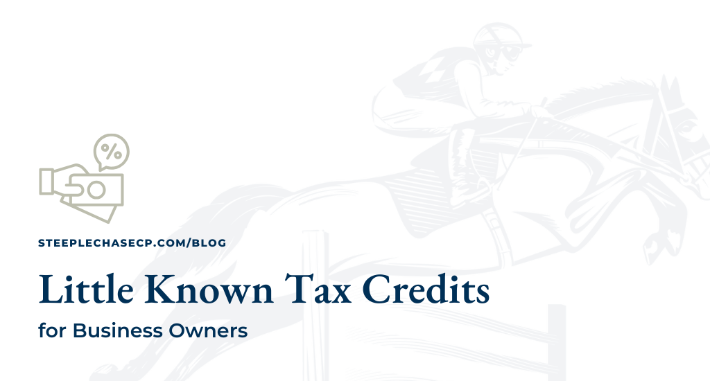 Little Known Tax Credits for Business Owners