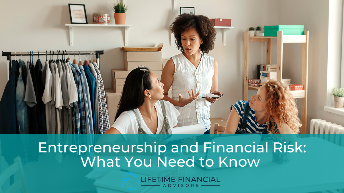 Entrepreneurship and Financial Risk: What You Need to Know