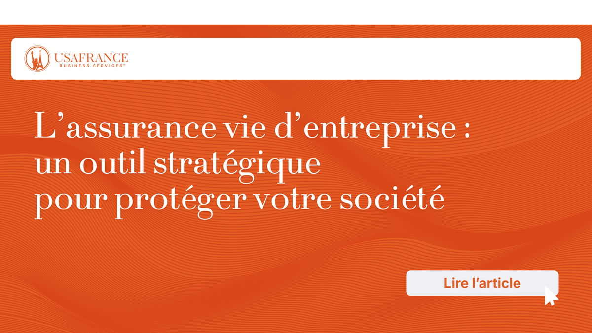L’assurance vie d’entreprise : un outil stratégique pour protéger votre société