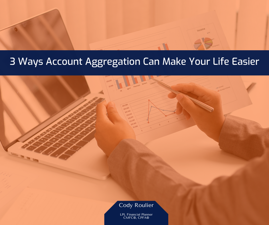 3 Ways Account Aggregation Can Make Your Life Easier