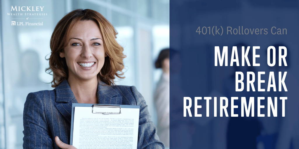 401(k) Rollovers Can Make or Break Retirement