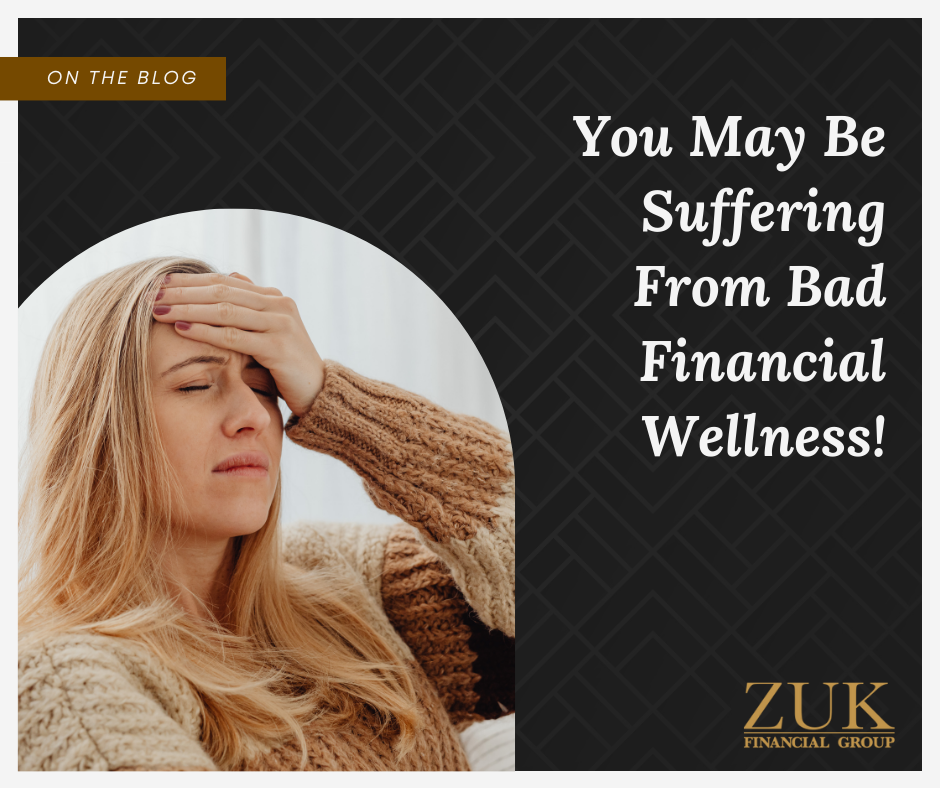 How Our Financial Wellness Impacts Us