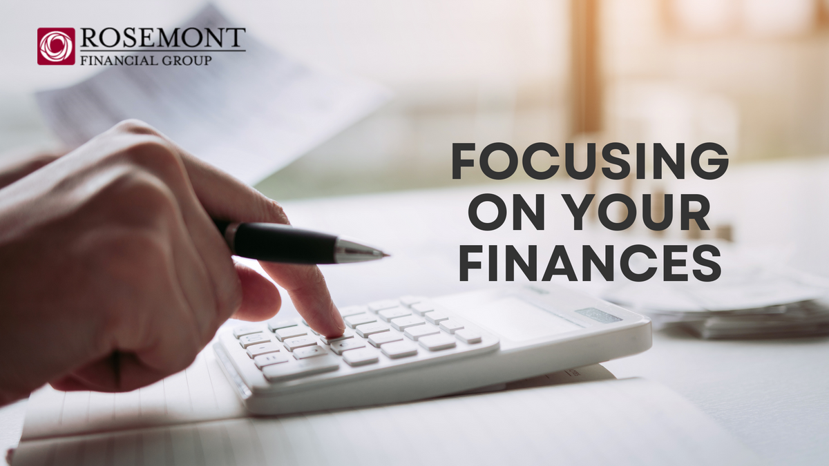 Focusing on Your Finances