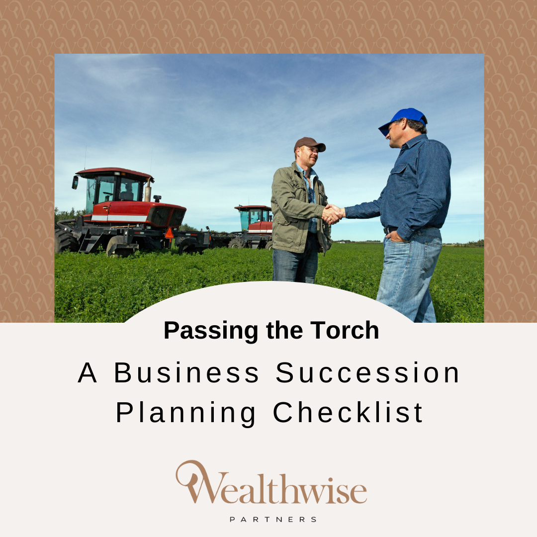 Passing the Torch: A Business Succession Planning Checklist