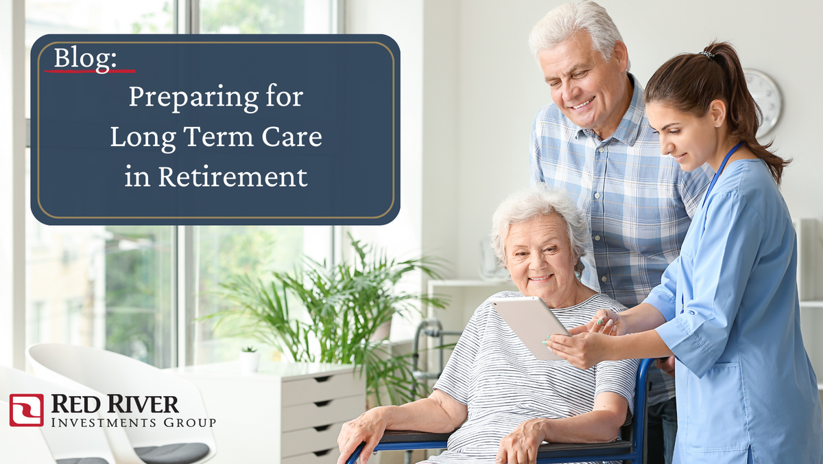 Five Tips to Ensure You Are Prepared for Long-Term Care in Retirement