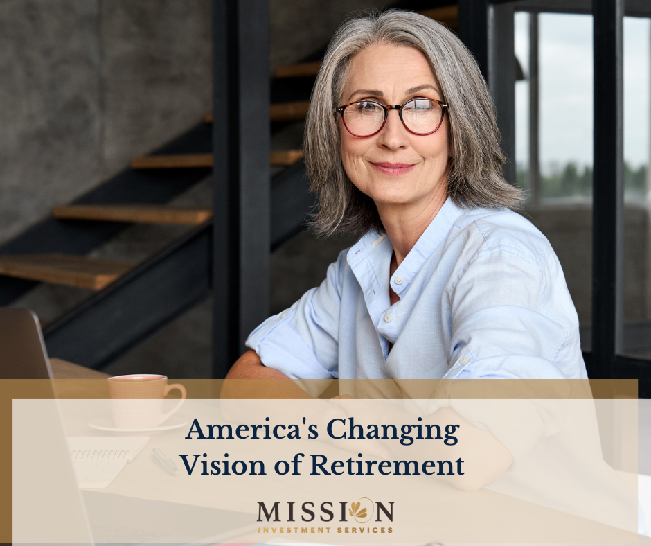 America's Changing Vision of Retirement