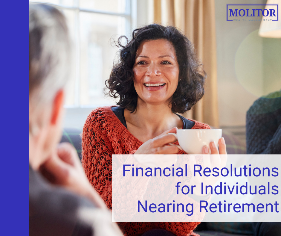 Financial Resolutions for Individuals Nearing Retirement
