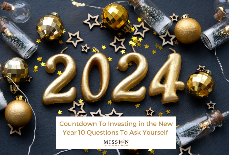 Countdown To Investing in the New Year: 10 Questions To Ask Yourself