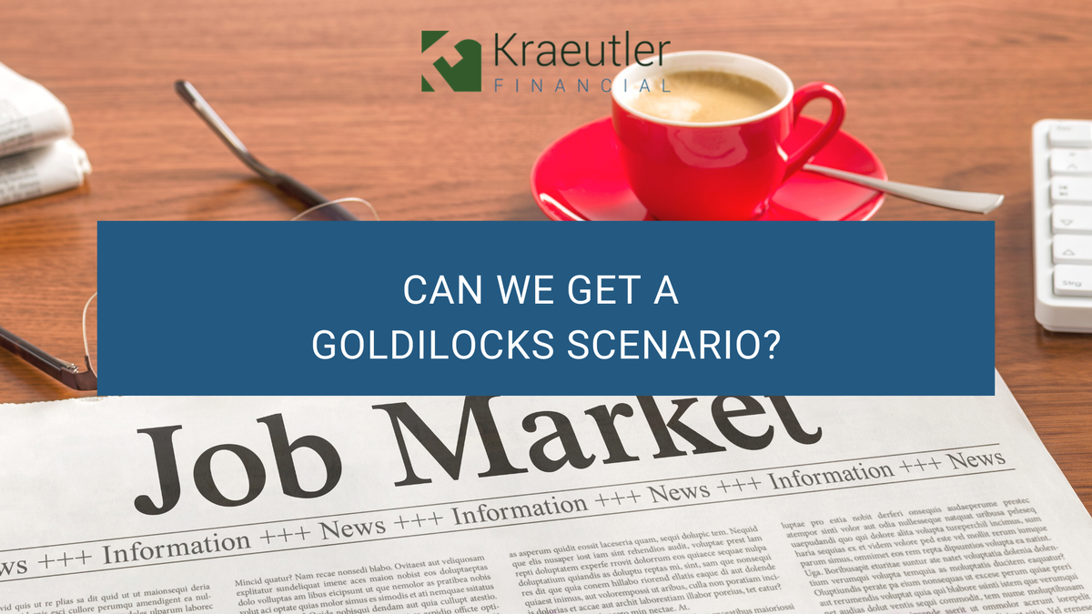 Can We Get a Goldilocks Scenario?