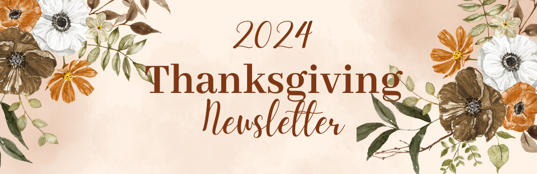 2024 Thanksgiving Newsletter