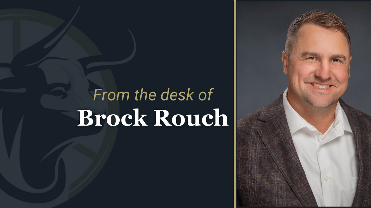 From the Desk of Brock Rouch: School in Session