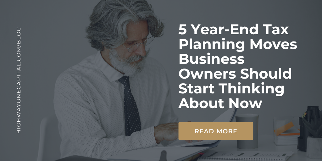 5 Year-End Tax Planning Moves Business Owners Should Start Thinking About Now