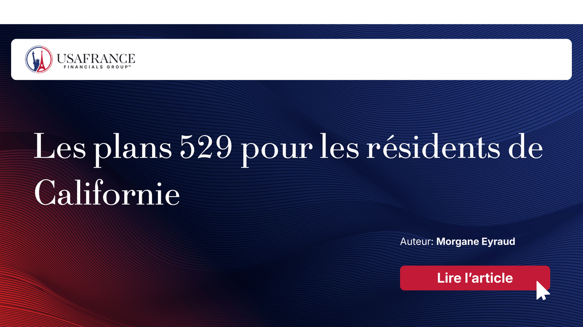 Les plans 529 pour les résidents de Californie