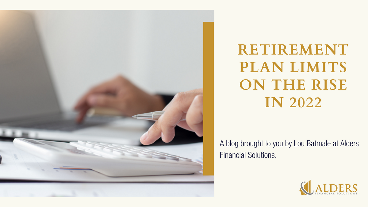 Retirement Plan Limits on the Rise in 2022