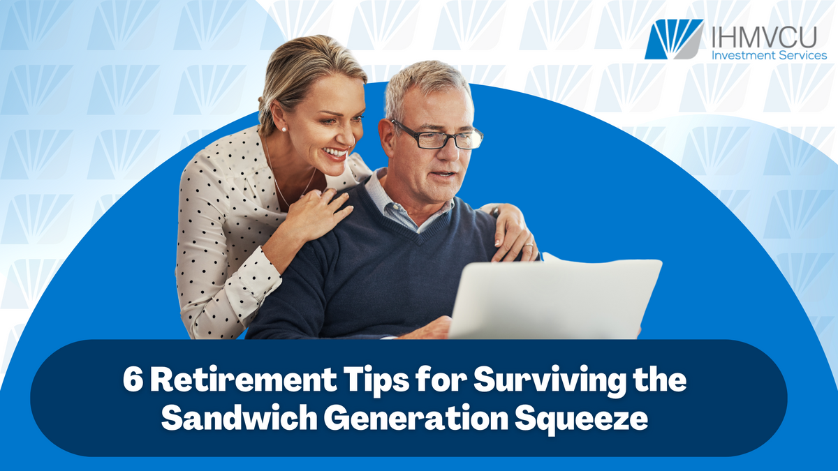 6 Retirement Tips for Surviving the Sandwich Generation Squeeze