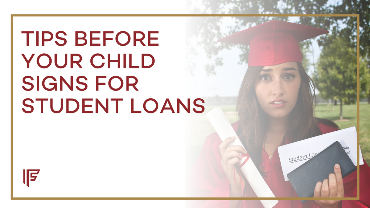 Tips Before Your Child Signs for Student Loans