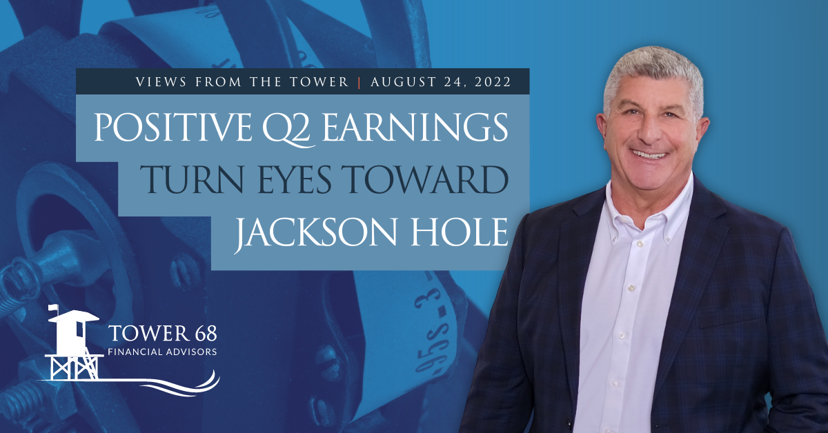Positive Q2 Earnings Turn Eyes Toward Jackson Hole