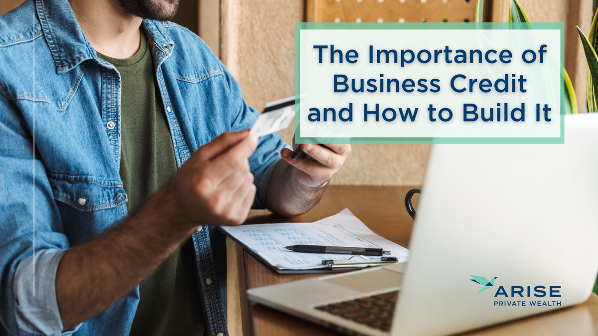 The Importance of Business Credit and How to Build It