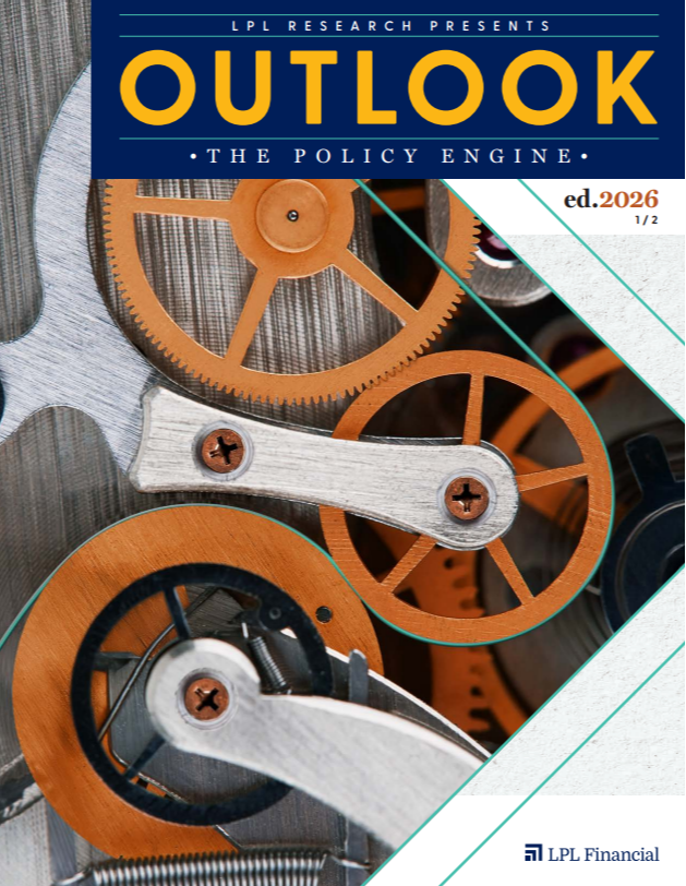 Our January 2026 Newsletter: LPL 2026 Outlook: The Policy Engine
