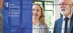 Building Turnover Resistant Benefits