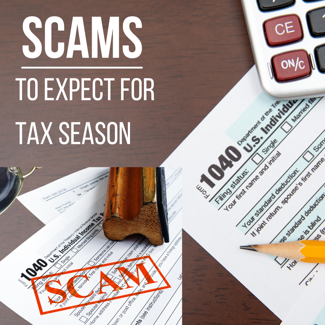 Scams to Expect for tax Season