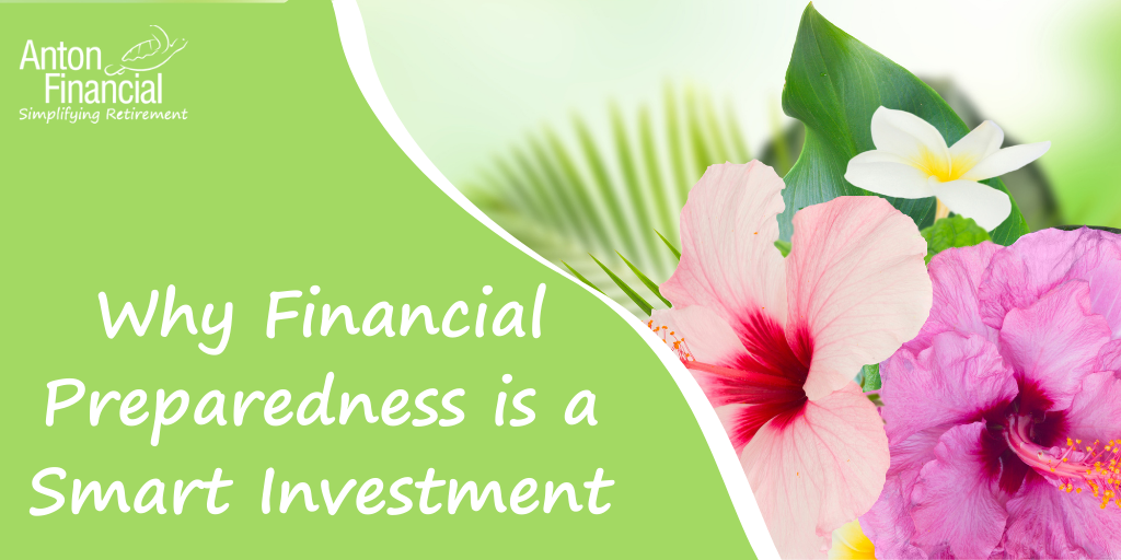 Why Financial Preparedness Is a Smart Investment