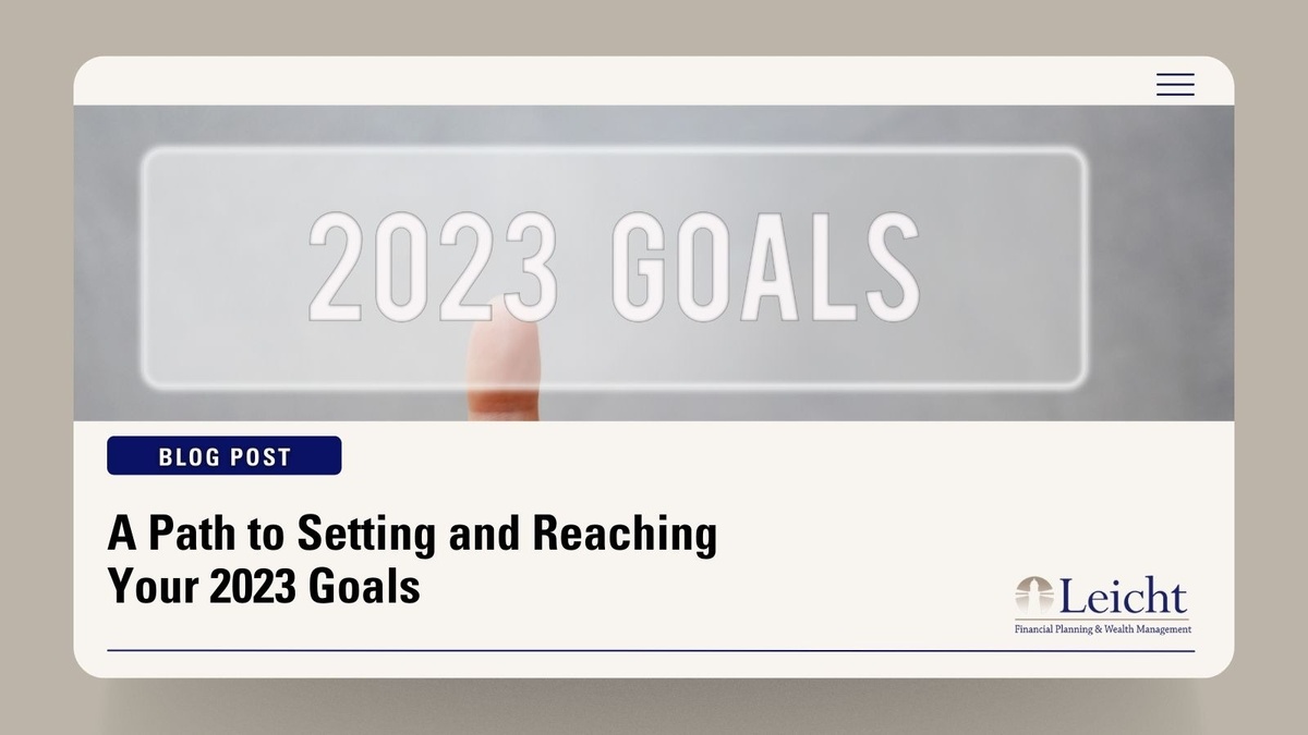 A Path to Setting and Reaching Your 2023 Goals