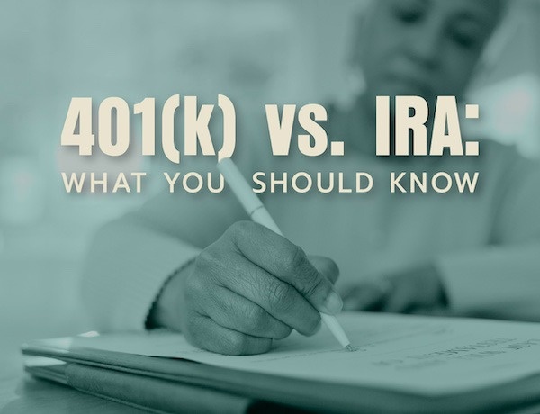 401(k) vs. IRA: What You Should Know