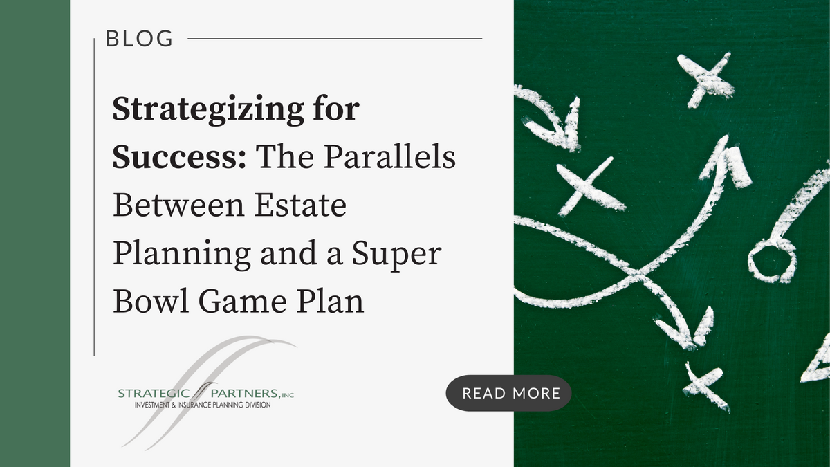 Strategizing for Success: The Parallels Between Estate Planning and a Super Bowl Game Plan