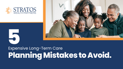 5 Expensive Long-Term Care Planning Mistakes to Avoid