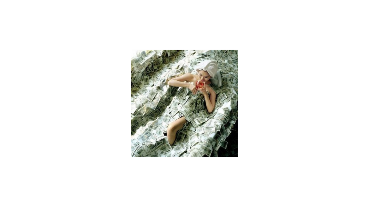 I have too much money.