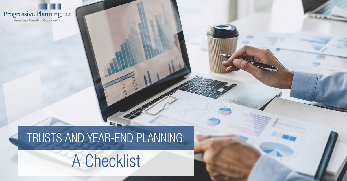 Trusts and Year-End Planning: A Checklist