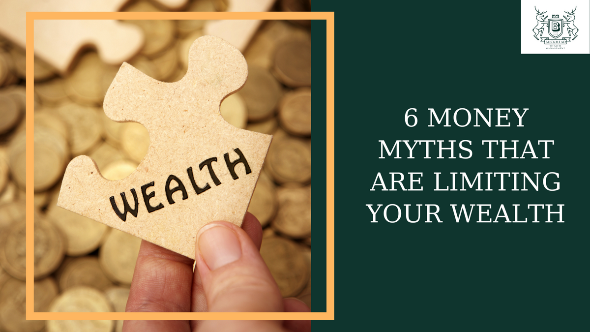 6 Money Myths That Are Limiting Your Wealth
