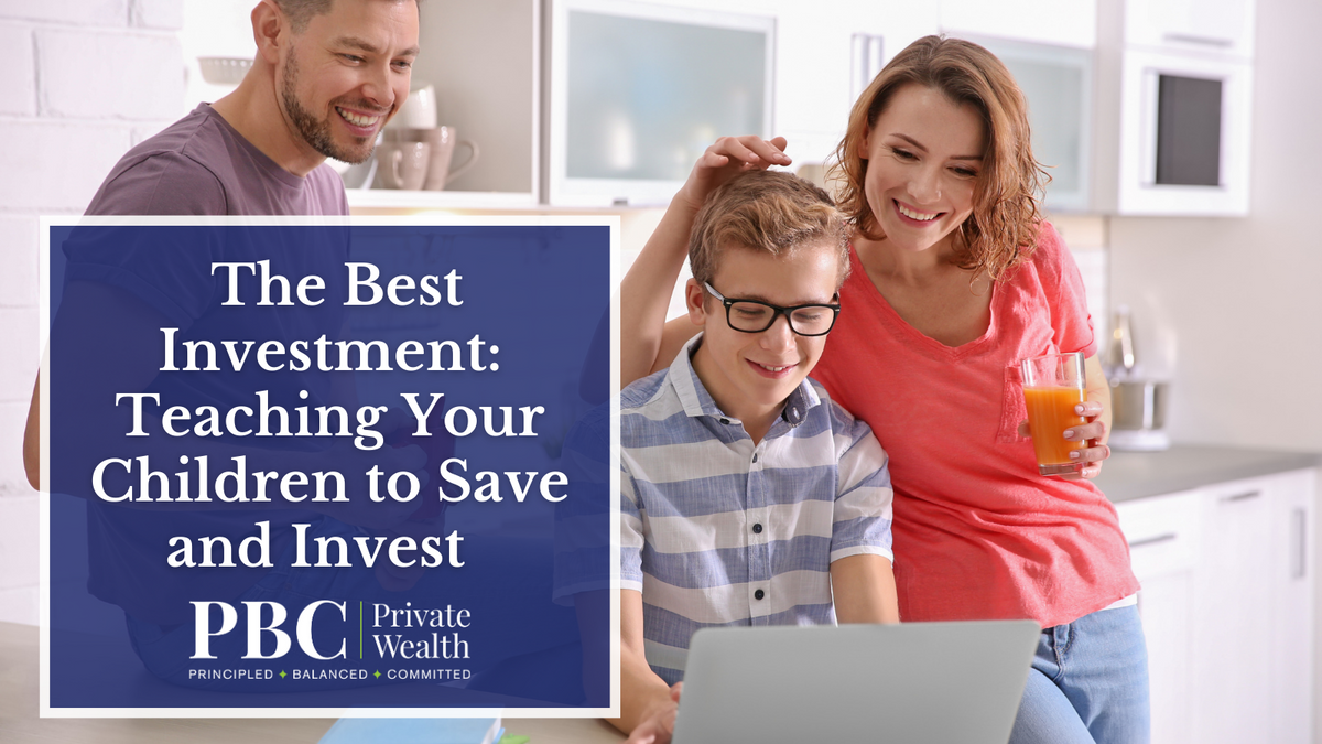 The Best Investment: Teaching Your Children to Save and Invest