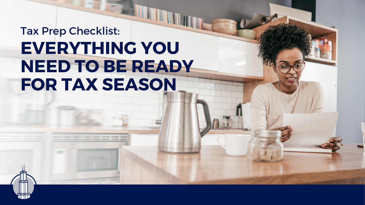Tax Prep Checklist: Everything You Need to Be Ready for Tax Season