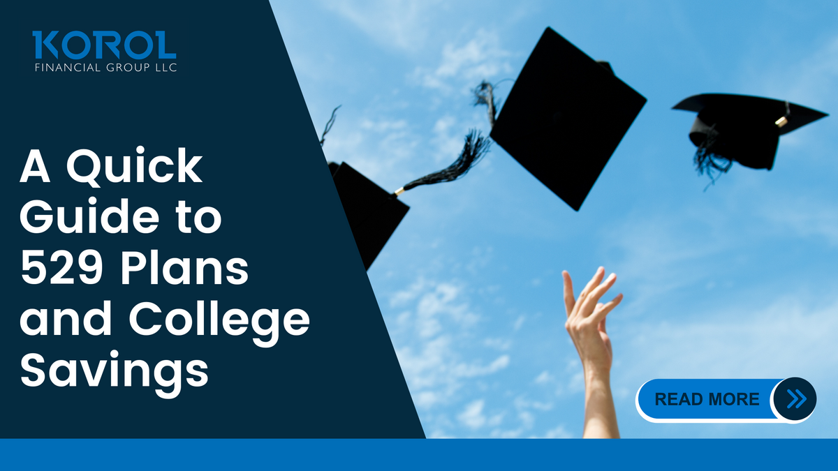 A Quick Guide to 529 Plans and College Savings: Dispelling Common Myths and Misconceptions