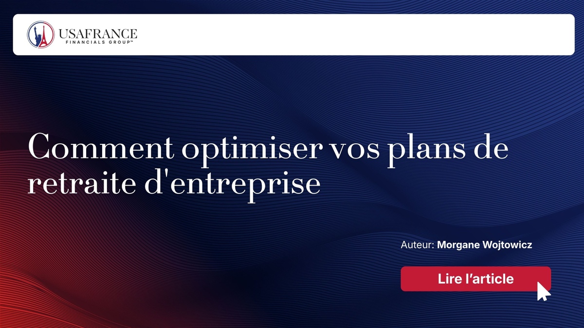 Comment optimiser vos plans de retraite d'entreprise