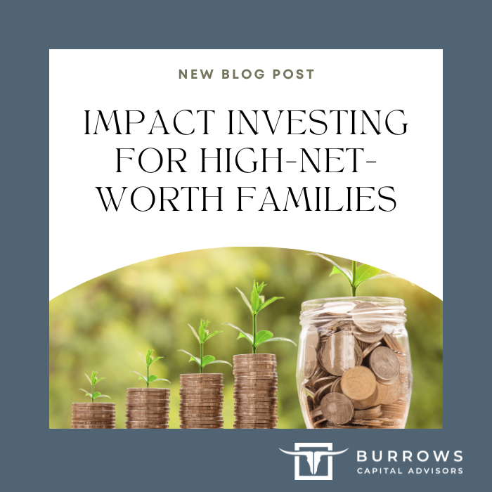 Impact Investing for High-Net-Worth Families