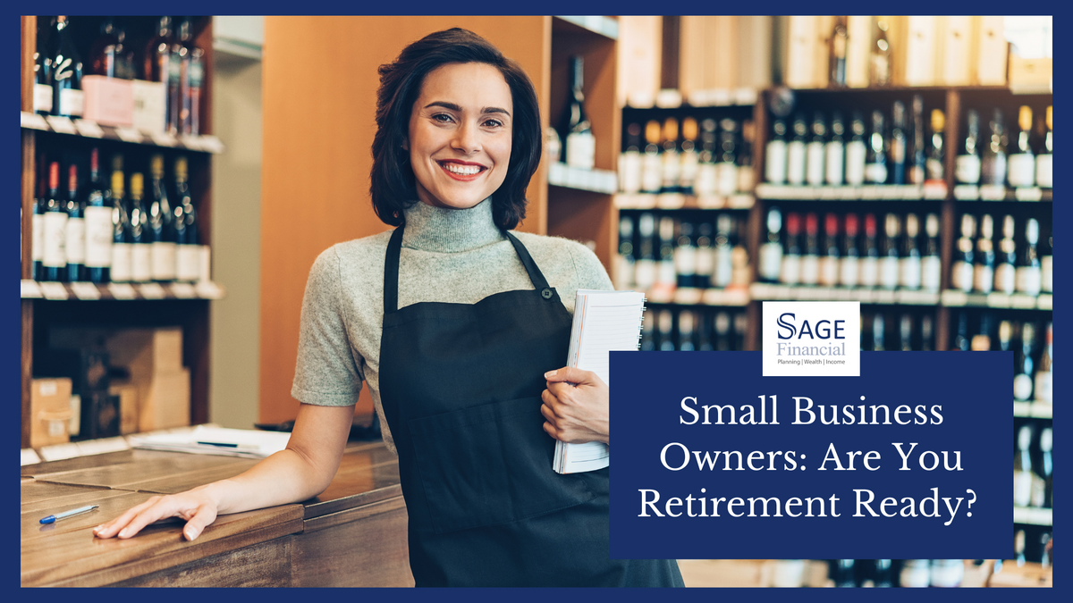 Small Business Owners: Are You Retirement Ready (or Not)?