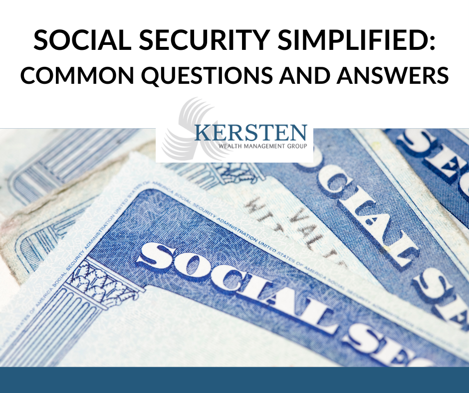 Social Security Simplified: Common Questions and Answers