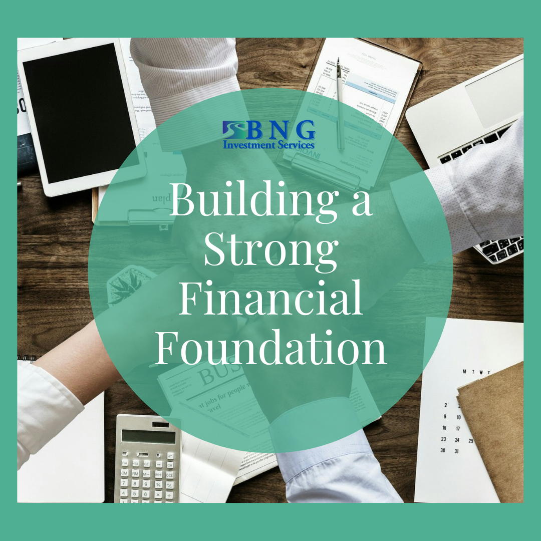 Building a Strong Financial Foundation