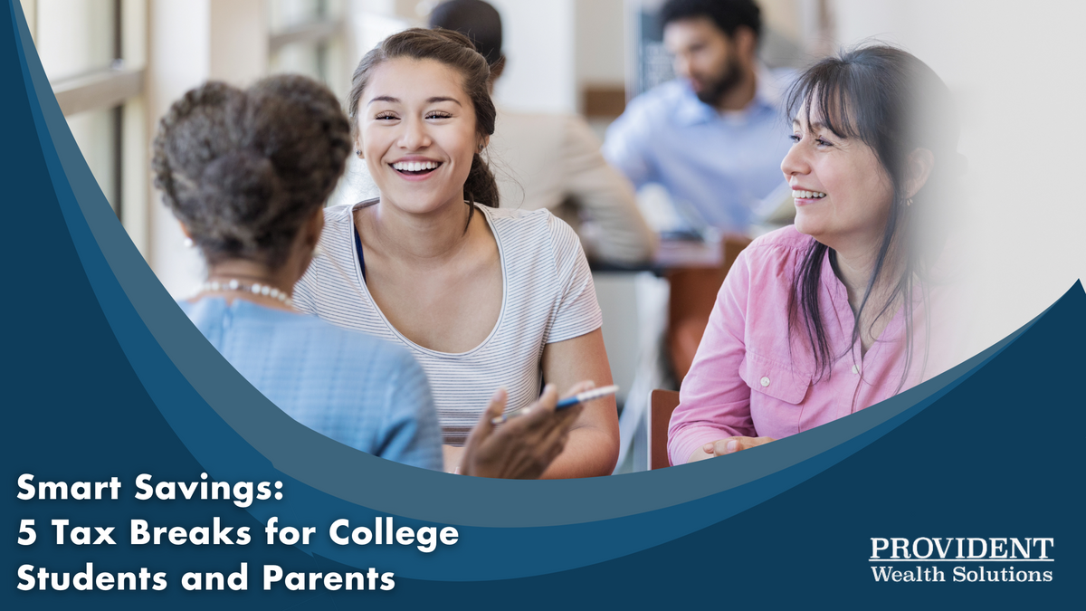 Smart Savings: 5 Tax Breaks for College Students and Parents