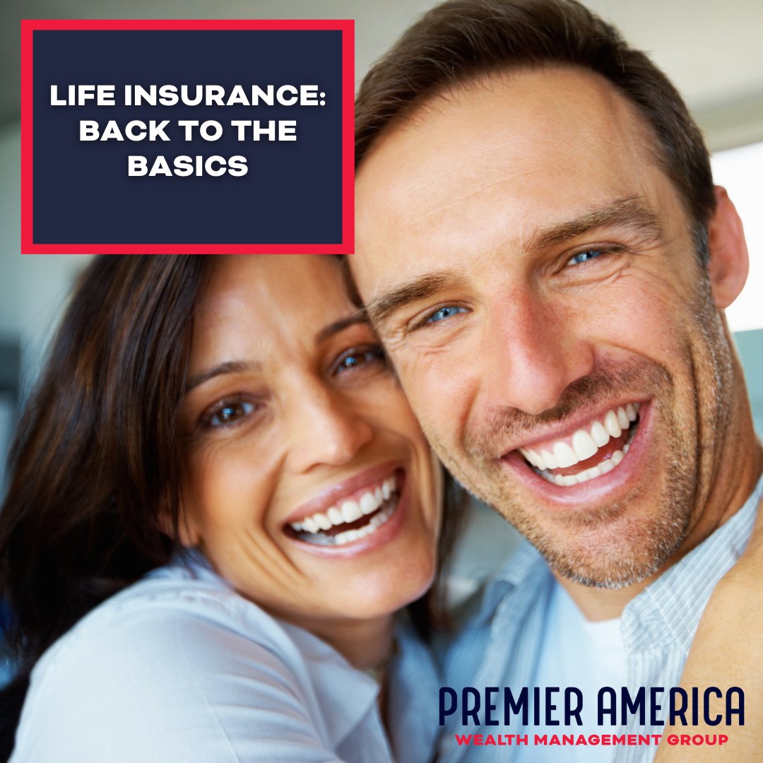 Life Insurance: Back to the Basics