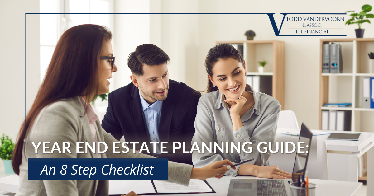 Your Year-End Estate Planning Guide: An 8-Step Checklist